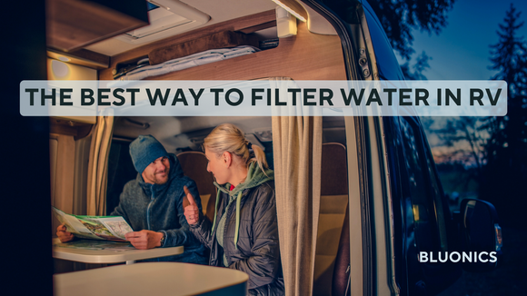 What's the best way to filter water in RV?